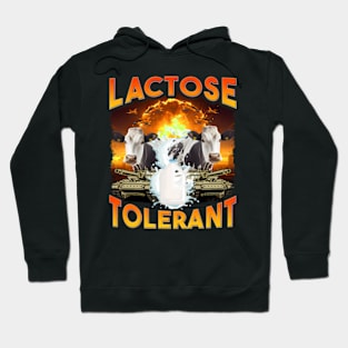 Lactose Tolerant Hoodie